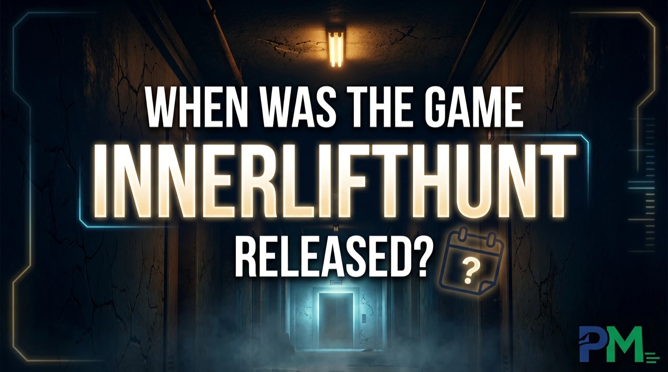 When Was the Game InnerLiftHunt Released? Complete Guide